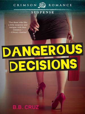 cover image of Dangerous Decisions